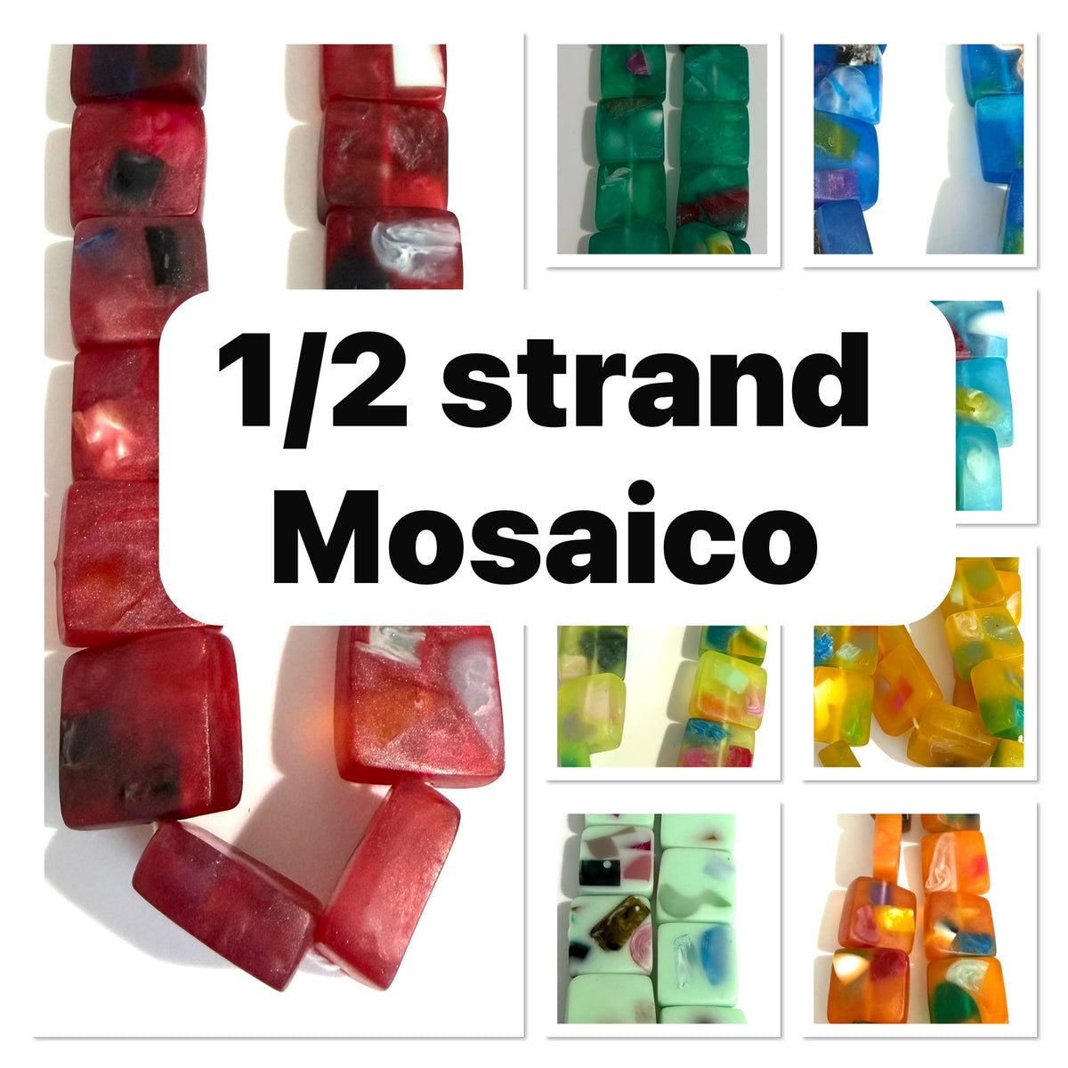 Mosaic Resin 1/2 Strand